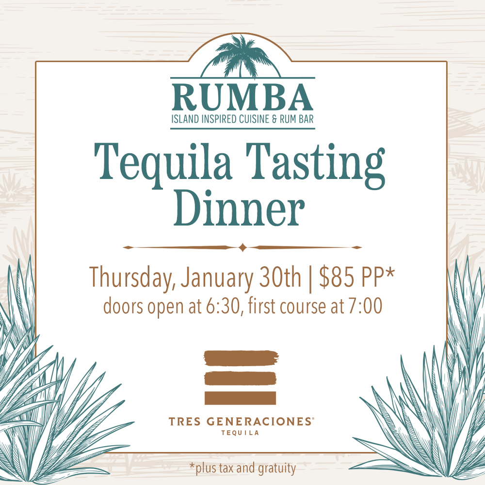 RUMBA Tequila Dinner